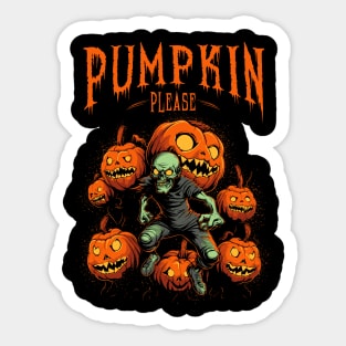 Pumpkin Please Sticker